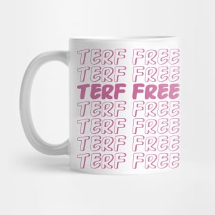 TERF Free Zone in Pink Mug